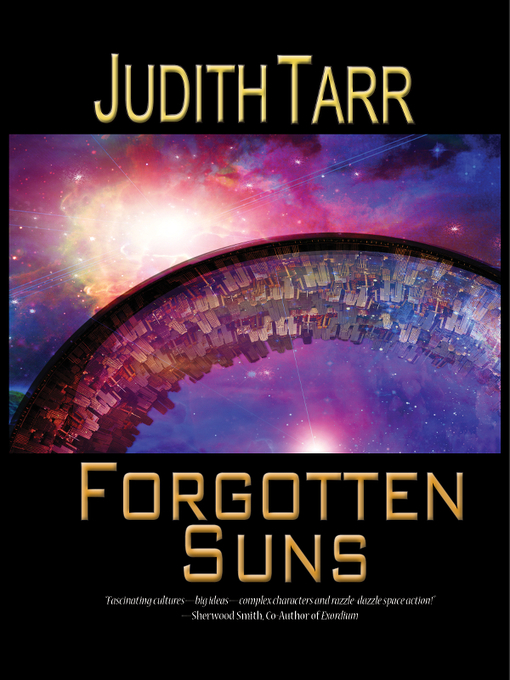 Judith Tarr 的 Forgotten Suns 內容詳情 - 可供借閱